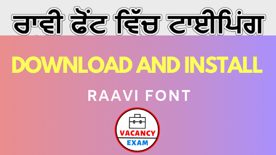 Raavi Font Keyboard Download Install For Punjabi Typing